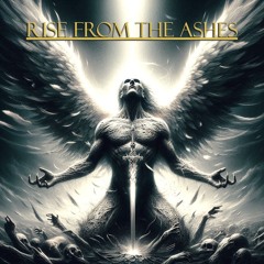 Rise From The Ashes