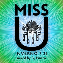 Miss U FFFF / inverno25