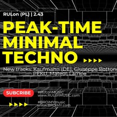 RULon (PL) | Giuseppe Bottone, Kaufmann (DE), Lampe, Mateo! | minimal & Driving Techno | 2.43