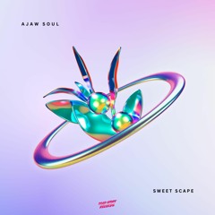 Ajaw Soul - Sweet Scape