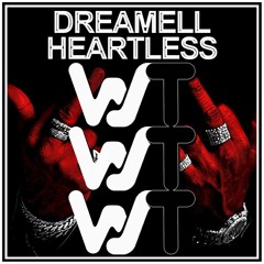 Heartless - Dreamell (Orig)