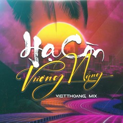 DATKAA & KIDO - Hạ Còn Vương Nắng - VIETTHOANG Remix