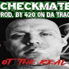 Checkmate- OT The Real Type Beat