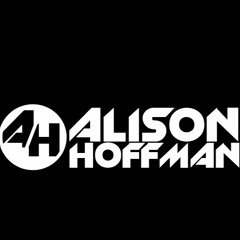 ALISON HOFFMAN - Podcast | 001