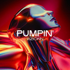 Pumpin' [FREE DL]