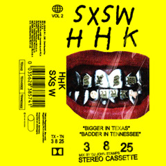 HHK SXSW (DJ JOHN STAMPS)