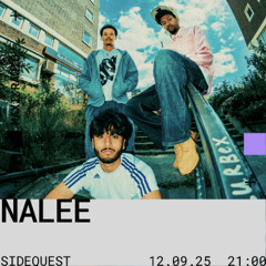Sidequest Rotterdam w/ NALEE / 12-09-2025