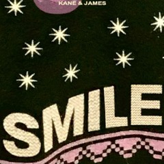 Kane & James - Smile