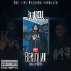 Residual (Prod. By TnTXD)