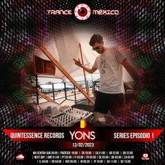 Yons / Quintessence Records Series Ep. 1 (Trance México)