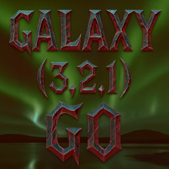 GALAXY (3,2,1) GO