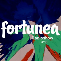 fortunea Radioshow #116 // hosted by Klaus Benedek 2023-07-26