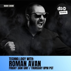 TECHNO.logy #001 with Roman Avan