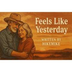 Feels like yesterday,mp3.mp3