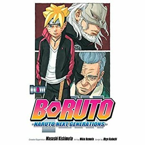 Stream DOWNLOAD FREE Boruto, Vol. 6: Naruto Next Generations (6) (Boruto: Naruto  Next Generations) Free Bo by funny Micco | Listen online for free on  SoundCloud