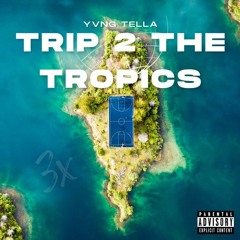 Trip 2 The Tropics