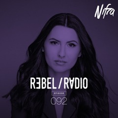 Nifra - Rebel Radio 092