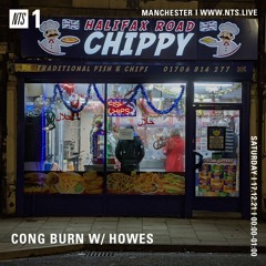NTS Radio - Cong Burn w/ Howes - 18th December 2021