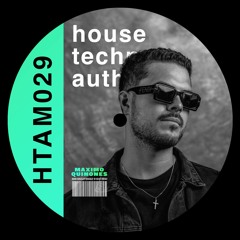 In the mix with Maximo Quinones by house techno authority (episode 029)