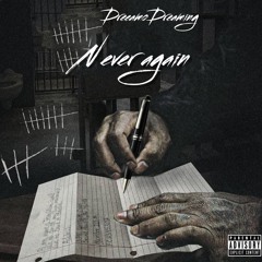 Never Again ( prod by.1020tap )