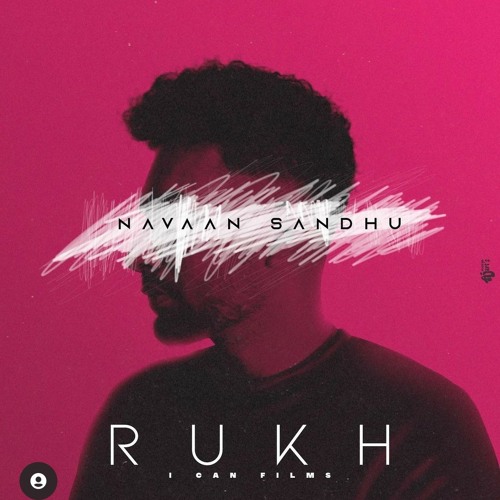 Rukh Navaan Sandhu