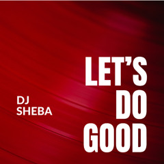 Let's do good