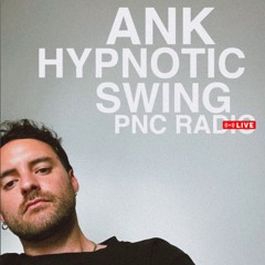 DJOAN X HYPNOTIC SWING (PNC RADIO LIVE)