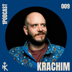 1Podcast - 009 Krachim