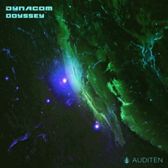 03 Dynacom - Odyssey [Auditen Music] Preview