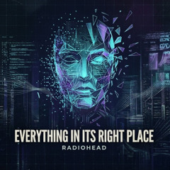 Radiohead - Everything In Its Right Place (NotFat DNB remix)