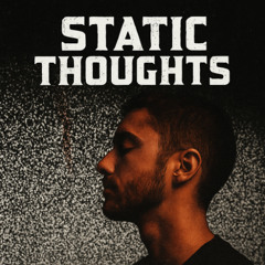 Static Thouhts