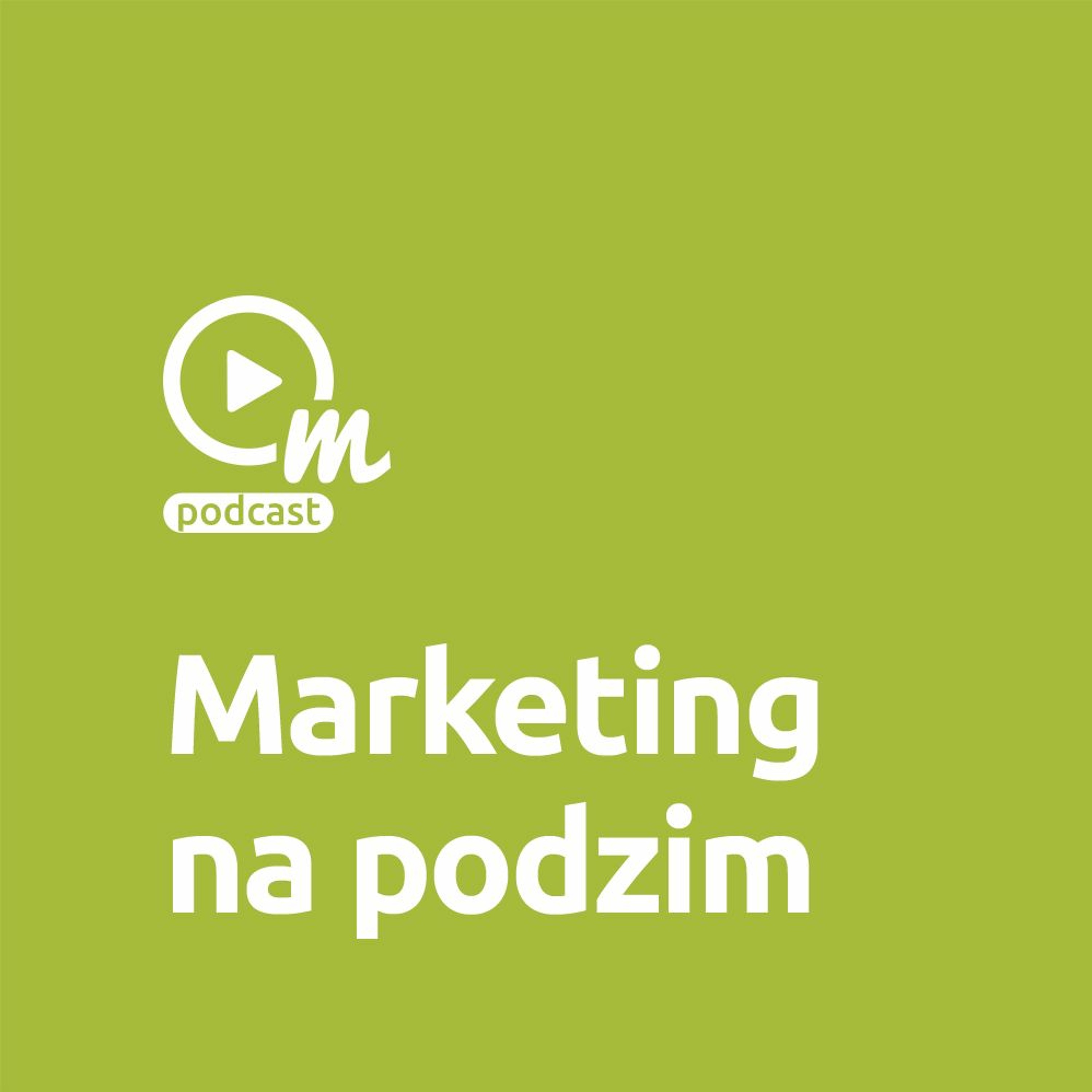 Jak se ladí marketing na podzim? episode artwork