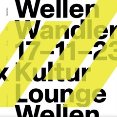 Wellenwandler @ KulturLounge 17.11.2023