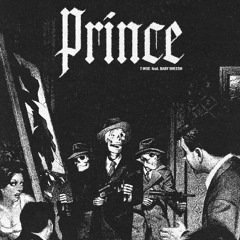 Prince Ft. Baby Sheesh