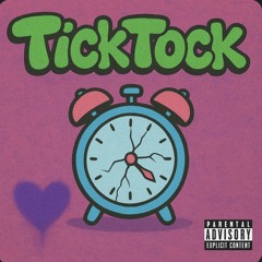 TICK TOCK