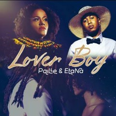 Lover boy- Paille feat Etana
