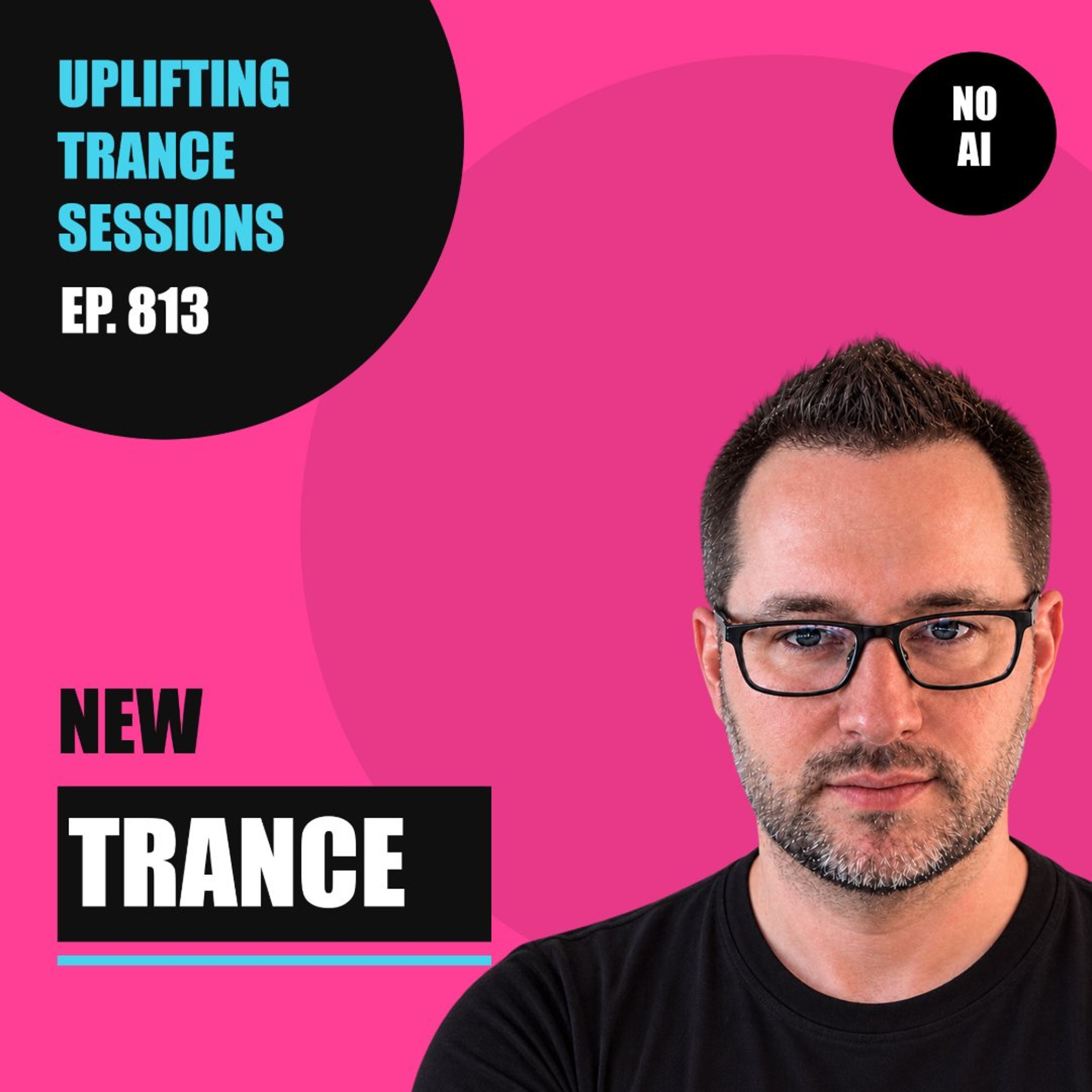 Uplifting Trance Sessions EP. 813 with DJ Phalanx (Trance Podcast) episode artwork