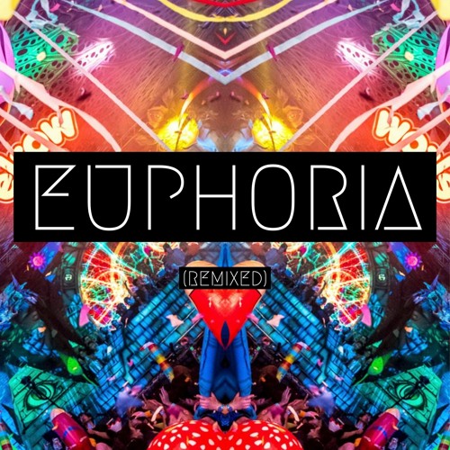EUPHORIA  V2(REMIXED)