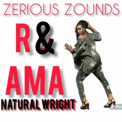 ZERIOUS ZOUNDS: R&Ama