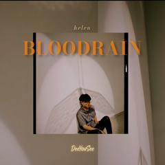 BLOODRAIN - Helen, DeeYouSee