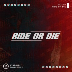 Doxed - Ride Or Die