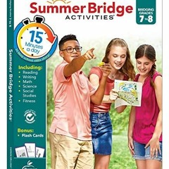 DOWNLOAD/PDF  Summer Bridge Activities 7th to 8th Grade Workbook, Math, Reading