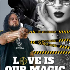 [Read] EPUB 📜 Love Is Our Magic by  Manny Morales &  Danielle Ferreira [EBOOK EPUB K