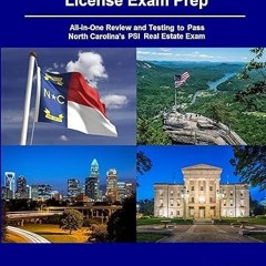 get [PDF] North Carolina Real Estate License Exam Prep: All-in-One Review and Testing to Pass N