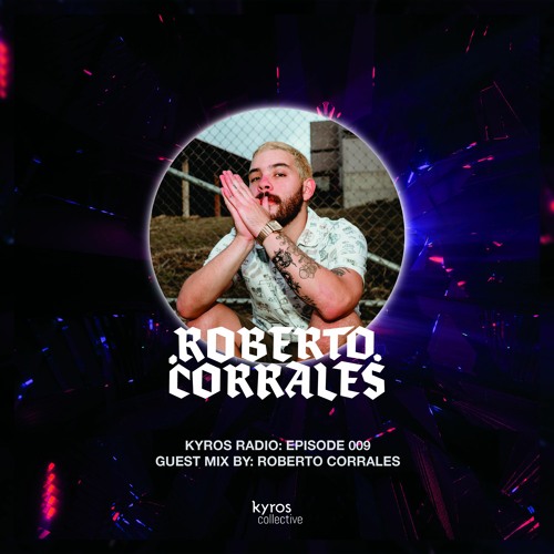 Kyros Radio Episode 009 - Rob DJ (Free Download)