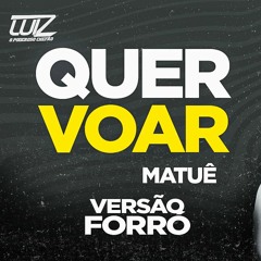 Matuê - Quer Voar - VERSÃO PISEIRO