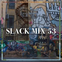 SLACK MIX 53