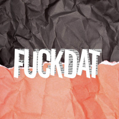 LILBUB - FUCKDAT