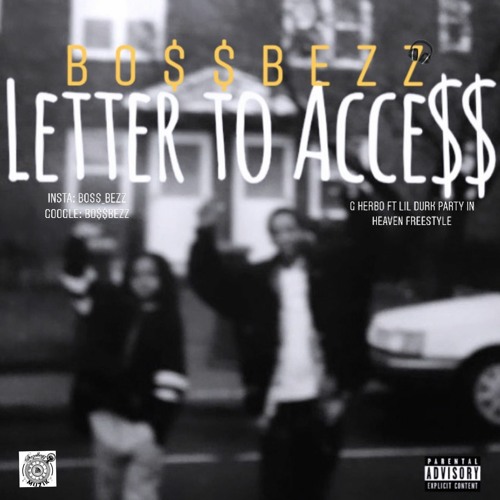 Letter To Acce Part 2 G Herbo Ft Lil Durk Party In Heaven Freestyle Bezzmix By Bo Bezz