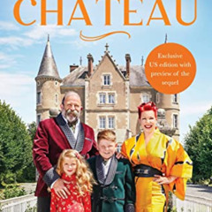[Get] EBOOK 📂 A Year at the Chateau by  Dick Strawbridge &  Angel Strawbridge EPUB K